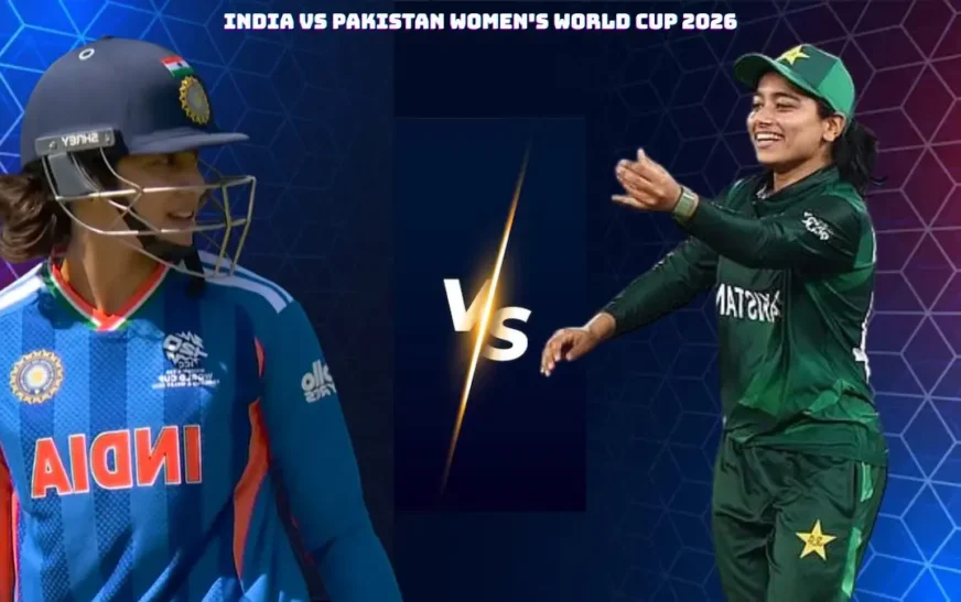 India vs Pakistan Women’s World Cup 2026