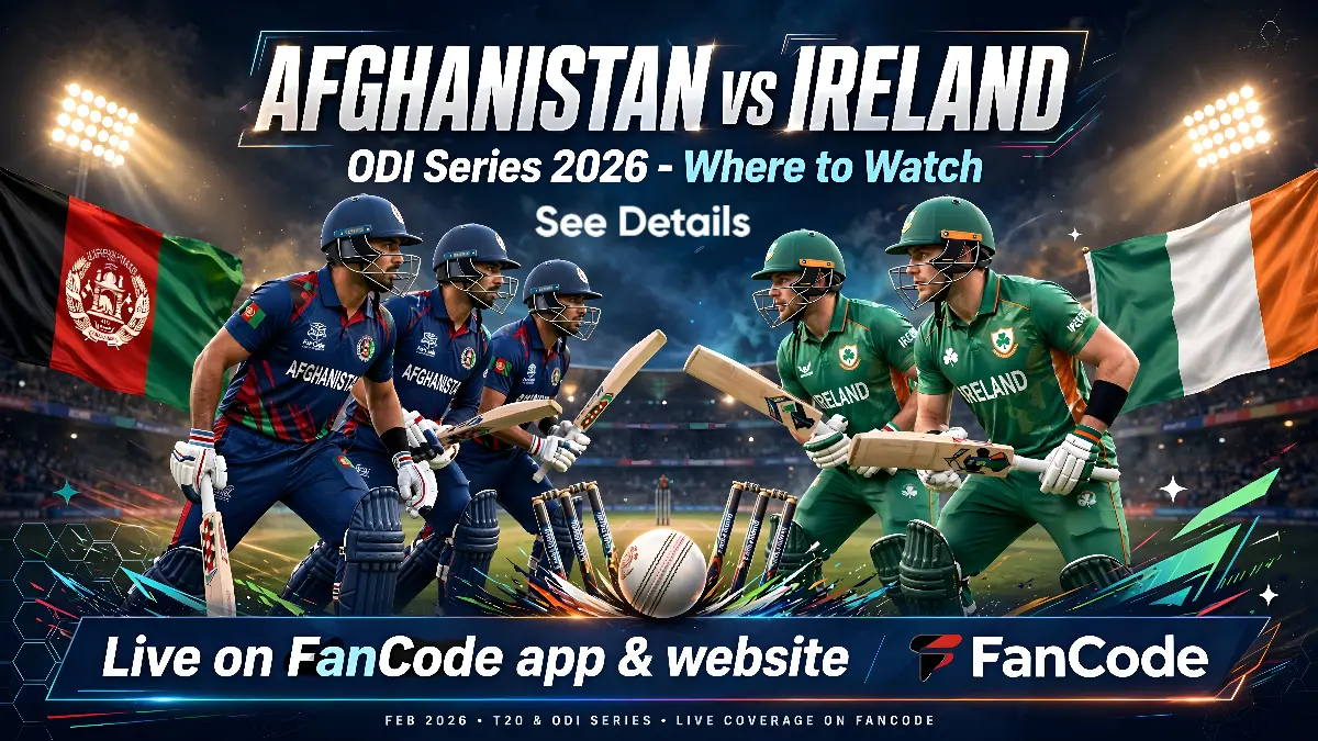 Where to Watch Afghanistan vs Ireland 05-08-2026